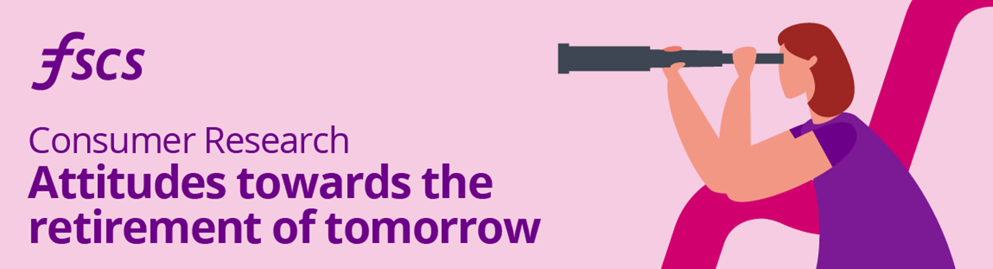 Latest research report - Attitudes towards the retirement of tomorrow